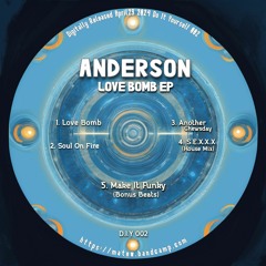 Anderson - Love Bomb EP - D.I.Y002