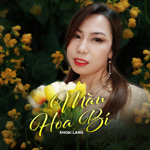 Stream Màu Hoa Bí by Khoai Lang | Listen online for free on SoundCloud