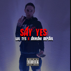 Say Yes (feat. Armani DePaul)