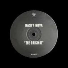 Nasty Nova - The Original
