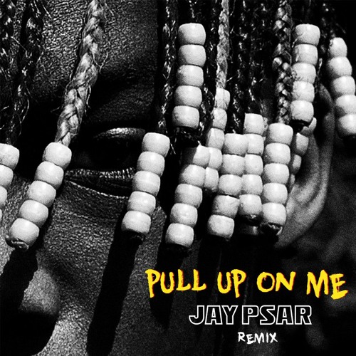 Geeeko - Pull Up On Me (Jay Psar Remix)