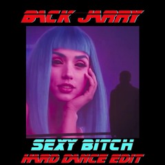 SEXY BITCH -  DAVID GUETTA - HARD DANCE EDIT - BACK JARRY (FREE DOWNLOAD)