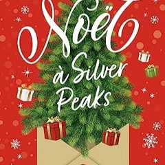 Télécharger eBook Noël à Silver Peaks: Romance de Noël sur VK Ms4Ao