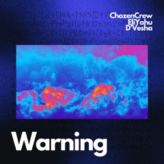Warning from ChozenCrew