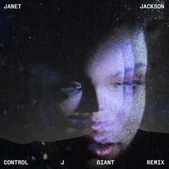 JANET JACKSON / CONTROL (J GIANT REMIX)