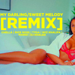 Chella Ft Rick Ross, Tyga, Wiz Khalifa, Mario & Dj Khaled - My Darling (Remix)