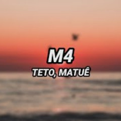 Teto - M4 (Letra) ft. Matuê (m4 gritando o meu nome)
