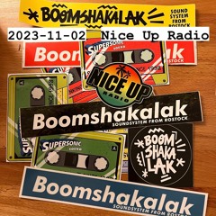 2023-11-02 Nice Up Radio - Panza & FlowMo (Boomshakalak)