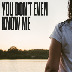 YOU DON'T EVEN KNOW ME 2025 [ Khucarez XBS ]