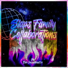 The Slaps Family Collaborations