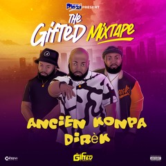 ANCIEN KONPA DIRÈK DJ GIFTED PINNACLE