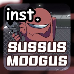 [INST] FNF Vs. Impostor - Sussus Moogus (Chill-mix)