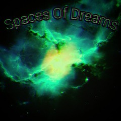 Spaces Of Dreams
