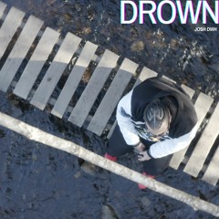 DROWN (Prod. by Gav!n)