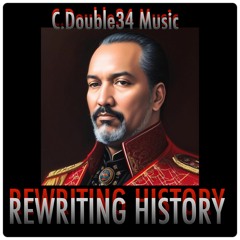 Rewriting History (C. Double34 Music, Vocals)