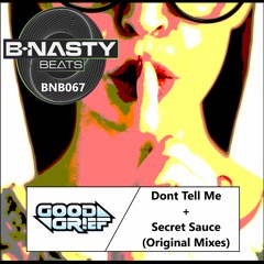 GOOD GR!EF- Dont Tell Me EP (Preview)