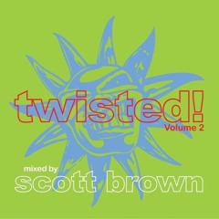 Scott Brown - Twisted! Volume 2 - Evolution Records (2016)