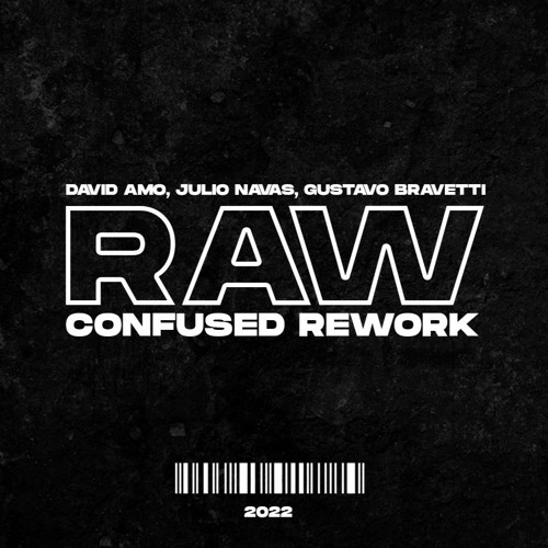 Raw - Confused Rework