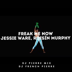 Roisin Murphy & Jessie Ware - Freak Me Now ( Dj Pierre Mix)