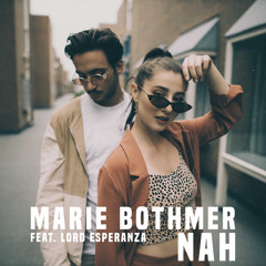 Nah (feat. Lord Esperanza)