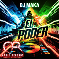 Dj Maka - El Poder