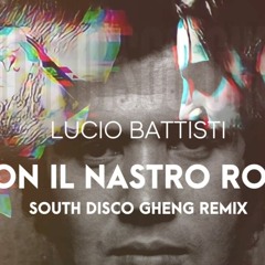 Lucio Battisti - Con il nastro rosa (South Disco Gheng Remix)