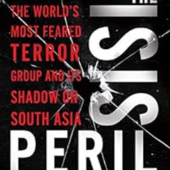 [Get] EBOOK 📋 The ISIS Peril: The World’s Most Feared Terror Group and Its Shadow on