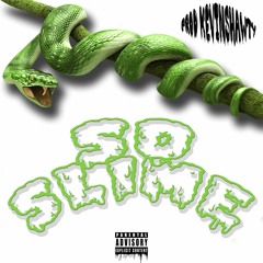 Cappe & Diaz ~ SoSlime | Prod. Kevinshawty