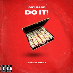 Iggy Badd - Do It