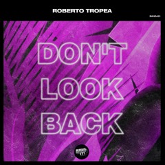 Roberto Tropea - Don't Look Back