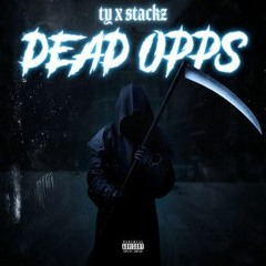 (73) T.Y X Stackz - Dead Opps