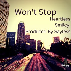 Won't Stop - Heartless Feat Smiley