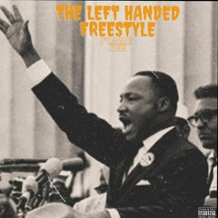 The Left Hand Free$tyle
