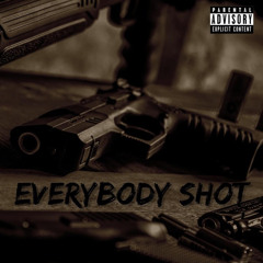Everybody Shot (feat. Mo Kartii, Jerry West & Kyle Richh)