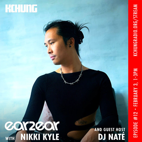 ear2ear radio episode 12 feat. DJ Naté - february 3, 2026