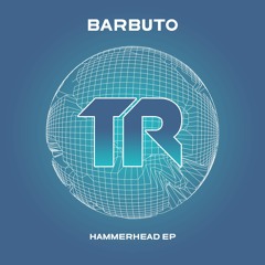 Barbuto - Quartz (Original Mix) [Transmit Recordings]
