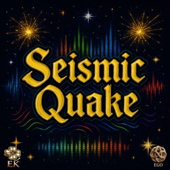 Seismic Quake