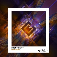 Brent Betit - Memories (Original Mix)(Jendex Records)