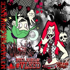 myvampiricromance x vloodyglokk x killghxsty - watch me vleed (P. extvhcyy) {Junkie Radio Exclusive}