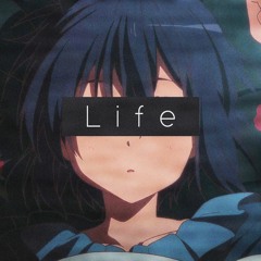 Life