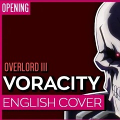 Voracity 【Overlord III OP】 - TV Size - Kuraiinu