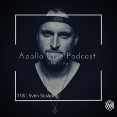 Apollo Live Podcast 118 | Sven Sossong