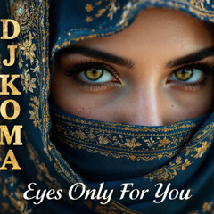 Eyes_Only_For_You
