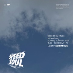 #speedsoulmusic On Norrm radio Episode 10