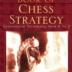 ( CCO ) Complete Book of Chess Strategy by  Jeremy Silman &  Jeremy Silman ( Uj6 )