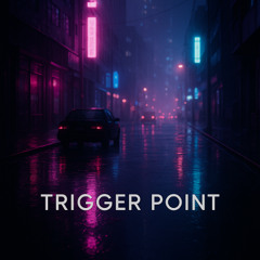 Trigger Point
