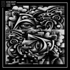 [DHB086] Kevin Knapp - I Didn't Know