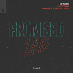 Promised Land (Mark Knight & James Hurr Remix)