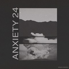Anxiety 24