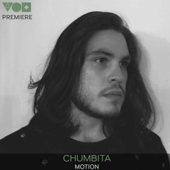 Premiere: Chumbita - Motion [Mumbai Records]
